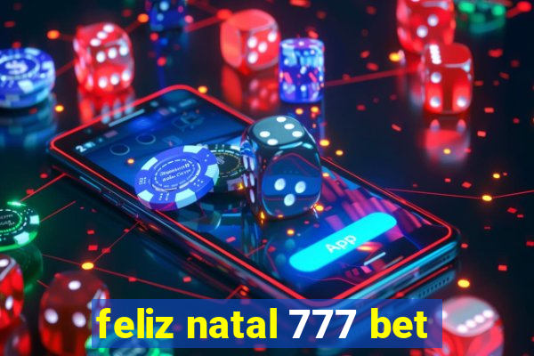 feliz natal 777 bet